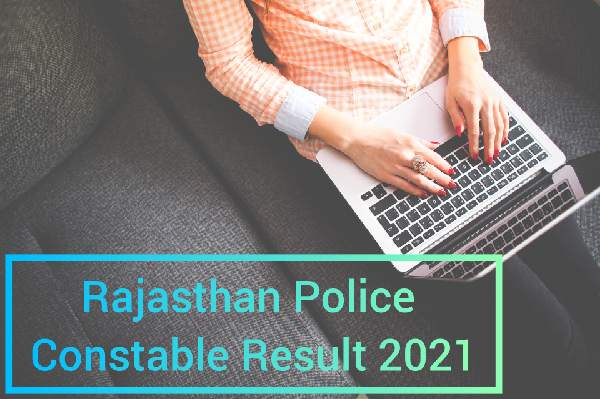 Rajasthan Police Constable Result 2022