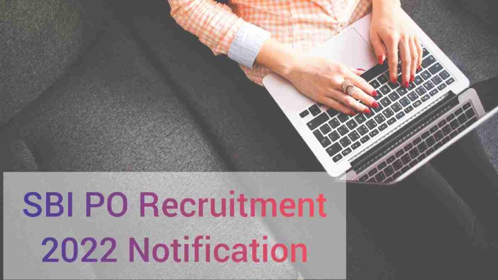 SBI PO Recruitment 2022